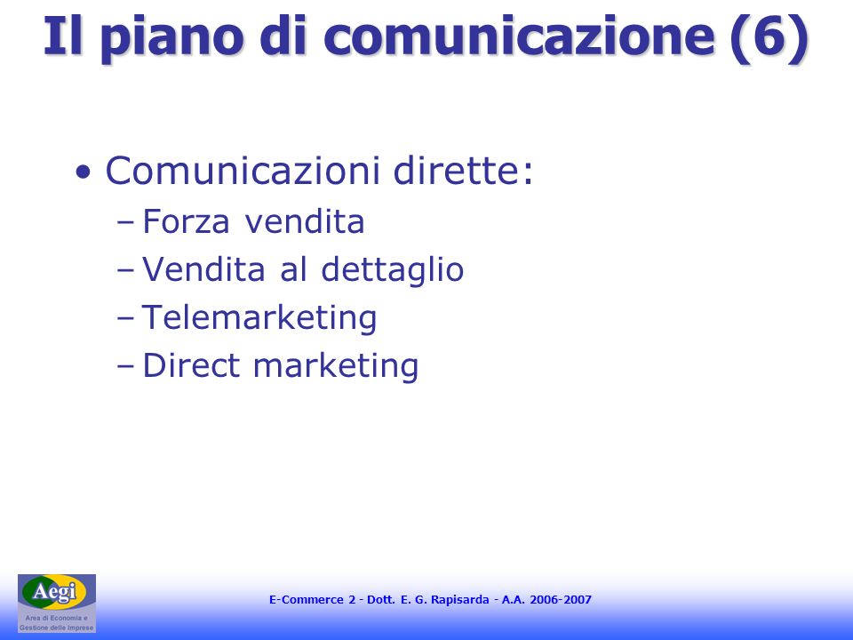 Il piano di comunicazione (6)