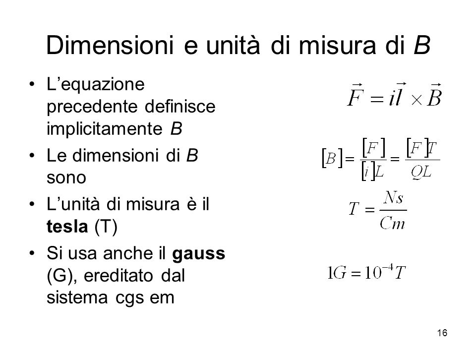Dimensioni e unità di misura di B