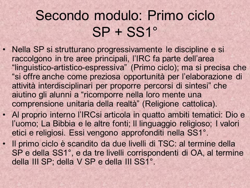 Secondo modulo: Primo ciclo SP + SS1°