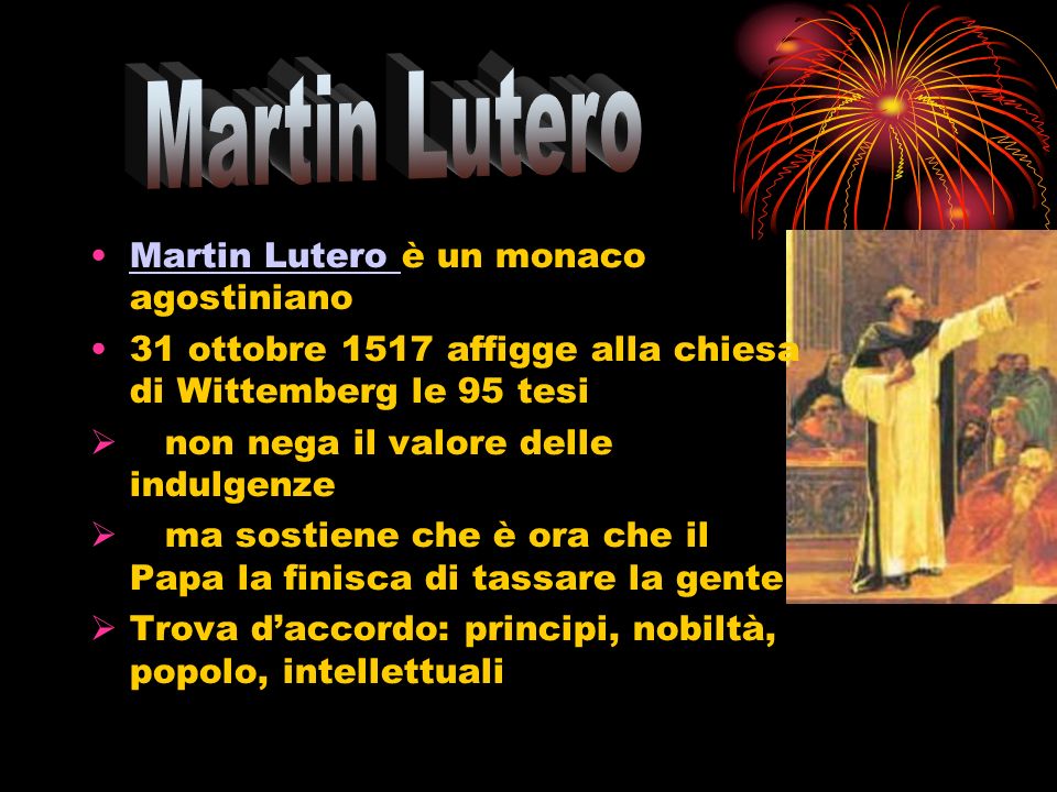 Martin Lutero Martin Lutero è un monaco agostiniano