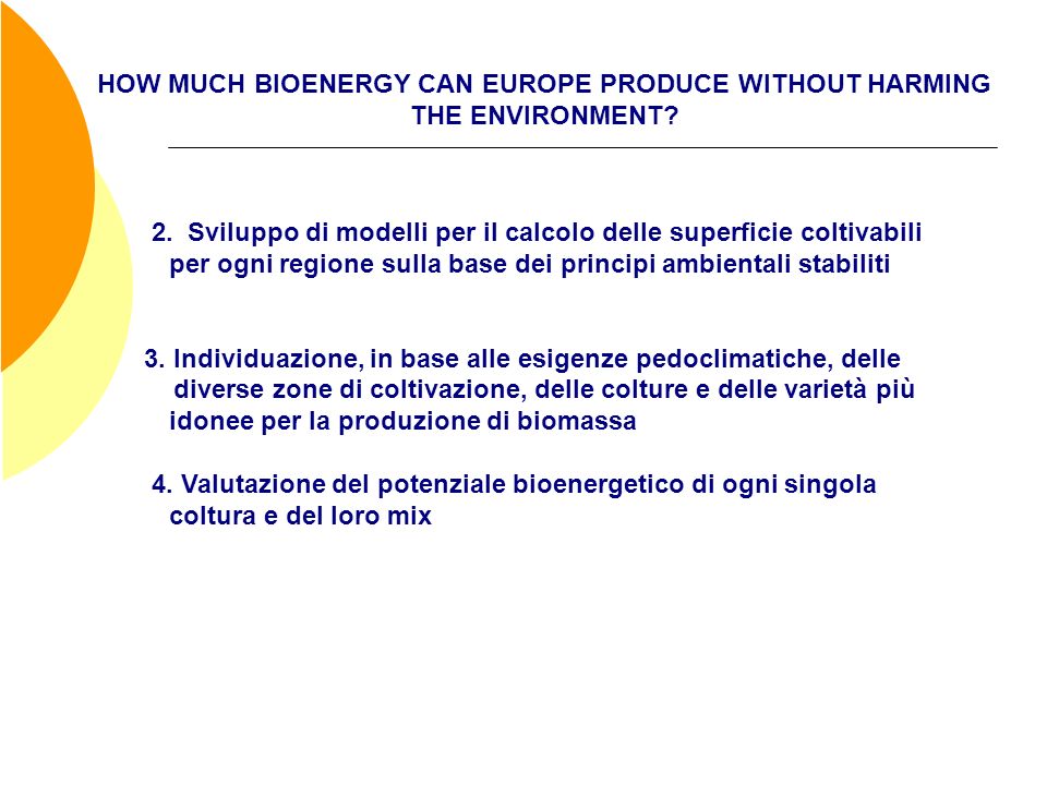 HOW MUCH BIOENERGY CAN EUROPE PRODUCE WITHOUT HARMING THE ENVIRONMENT