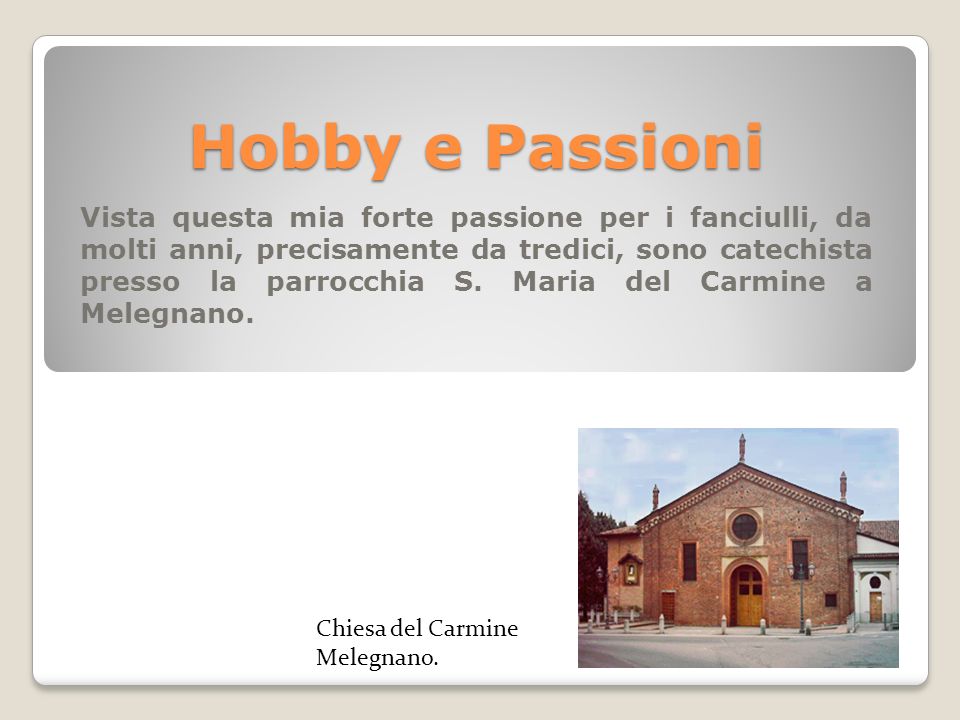 Hobby e Passioni