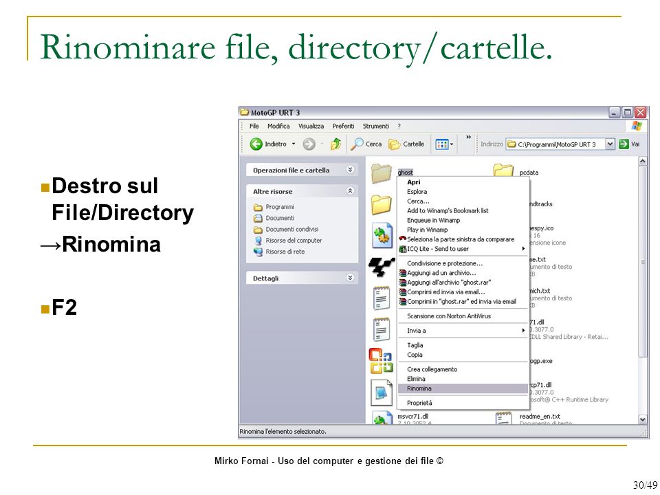 Rinominare file, directory/cartelle.