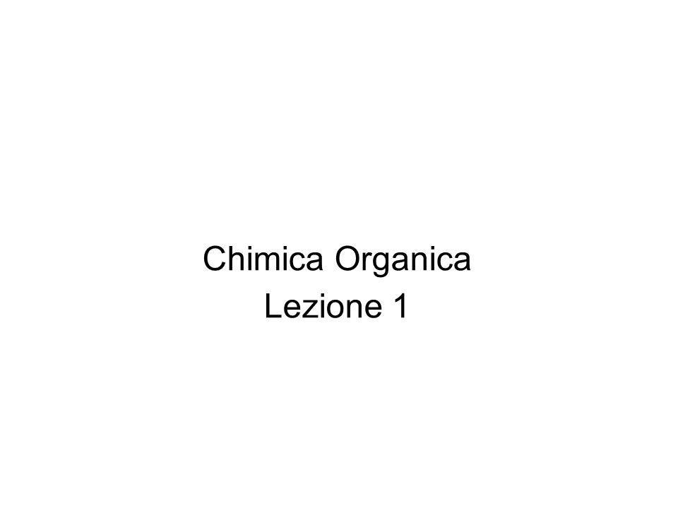 Chimica Organica Lezione 1