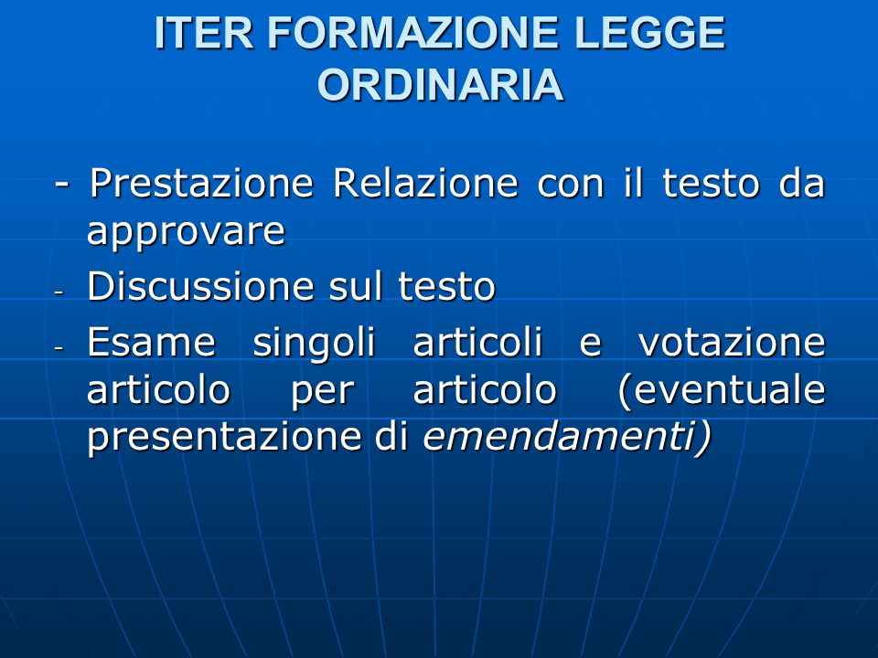 ITER FORMAZIONE LEGGE ORDINARIA