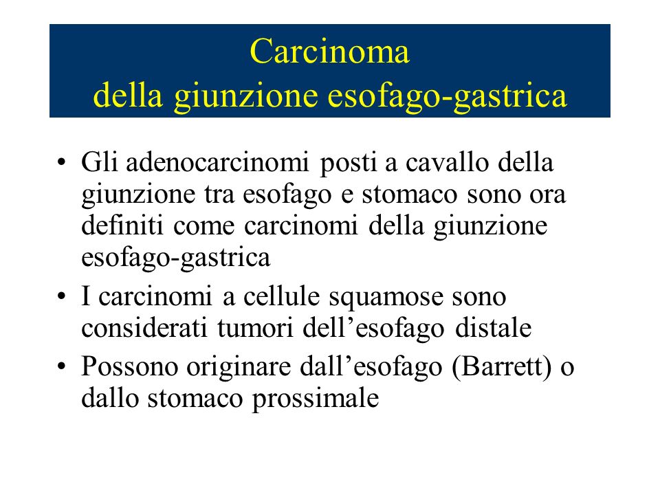 Carcinoma della giunzione esofago-gastrica