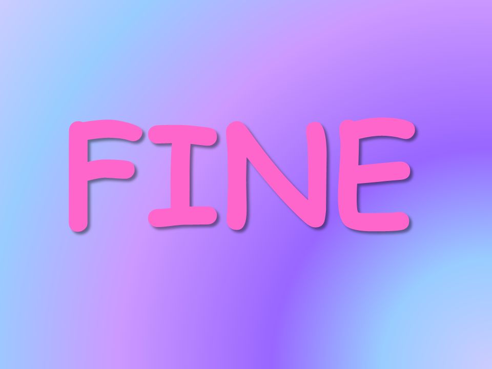 FINE