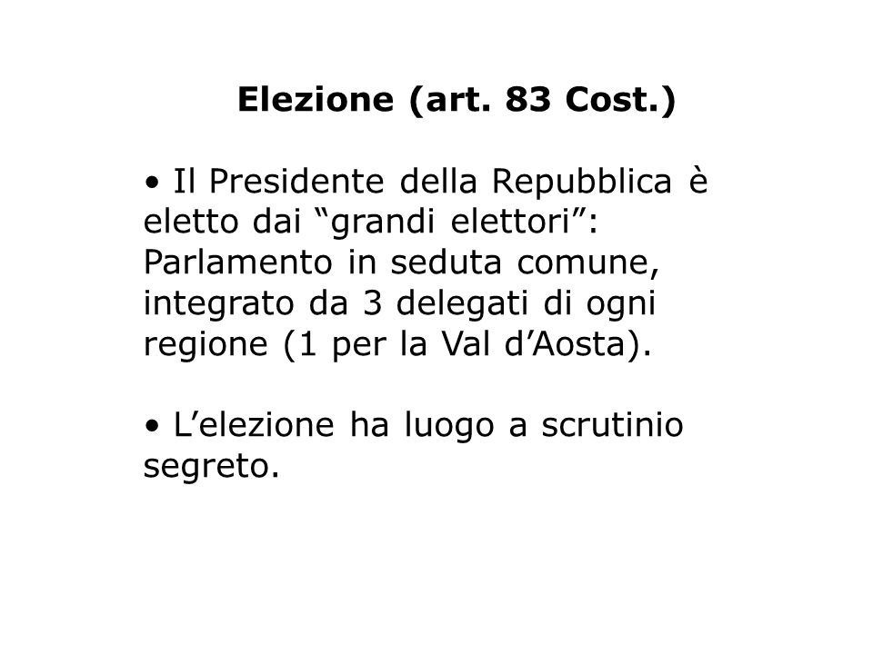 Elezione (art. 83 Cost.)
