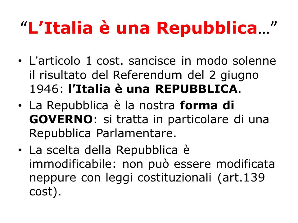 L’Italia è una Repubblica…