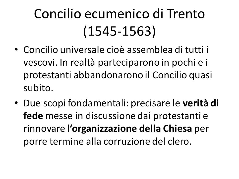 Concilio ecumenico di Trento ( )