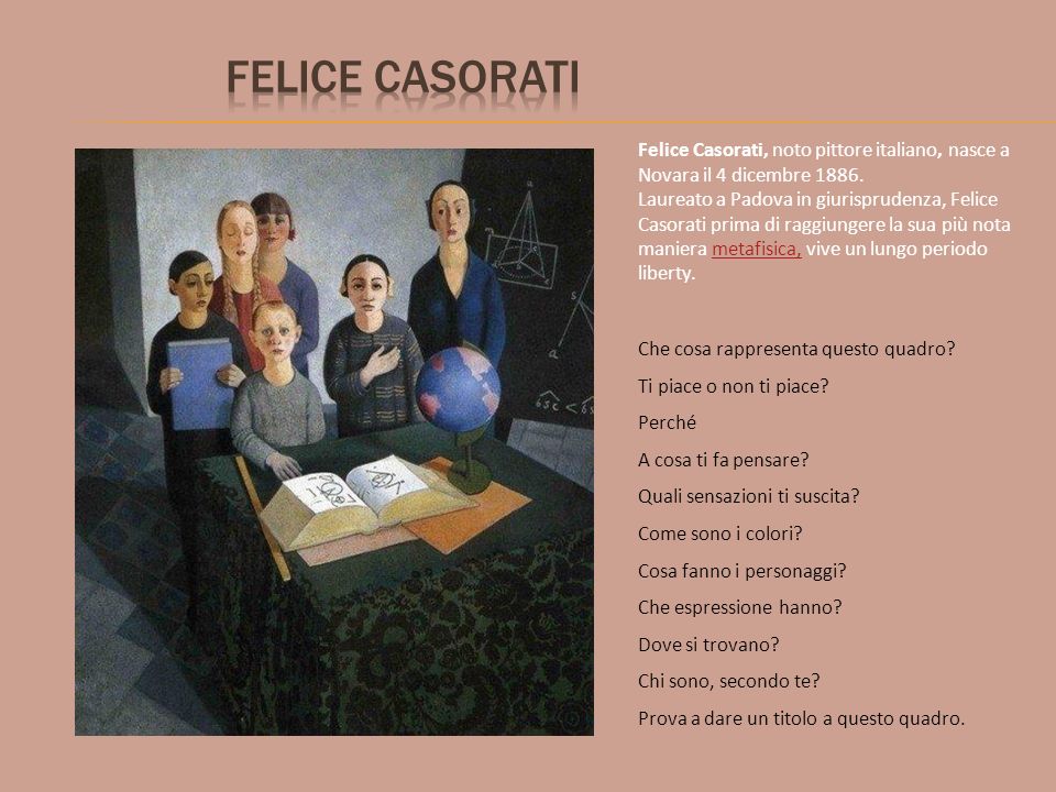 Felice Casorati Felice Casorati, noto pittore italiano, nasce a Novara il 4 dicembre