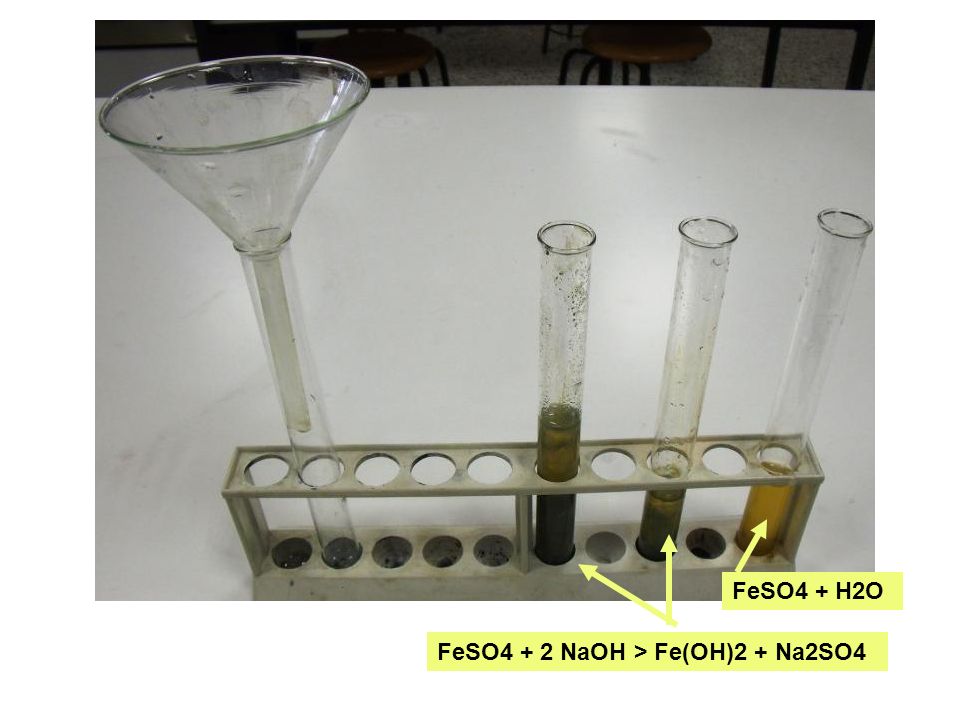 FeSO4 + H2O FeSO4 + 2 NaOH > Fe(OH)2 + Na2SO4