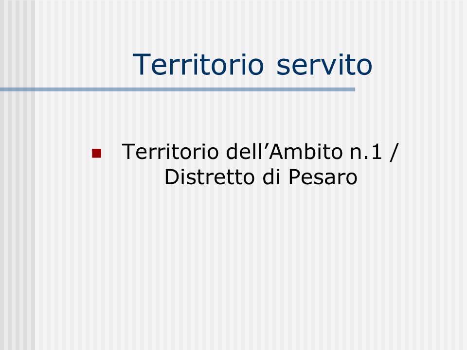 Territorio dell’Ambito n.1 / Distretto di Pesaro