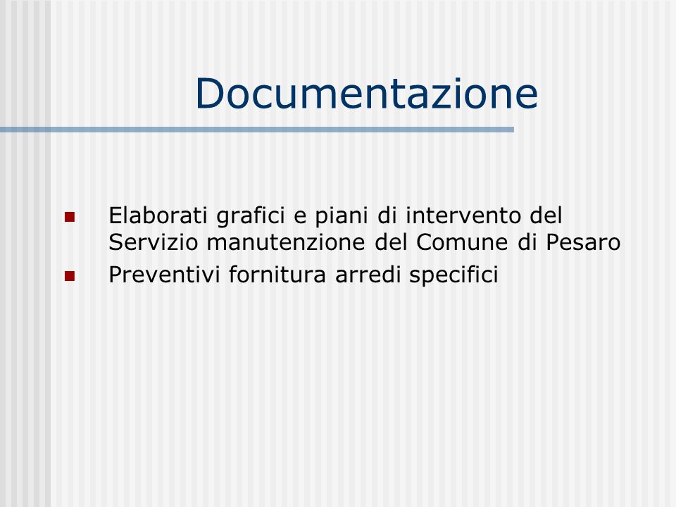 Documentazione Elaborati grafici e piani di intervento del Servizio manutenzione del Comune di Pesaro.