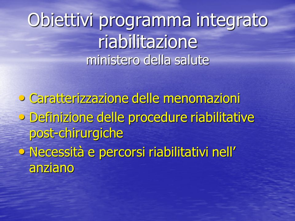 Obiettivi programma integrato riabilitazione ministero della salute