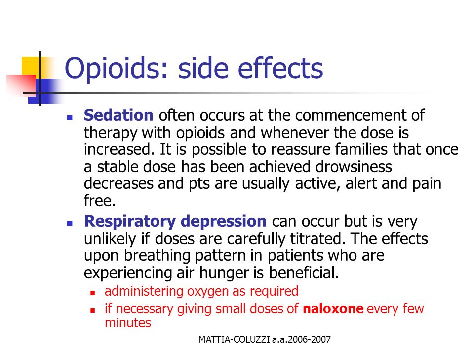 Opioids: side effects