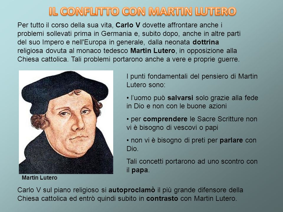 I punti fondamentali del pensiero di Martin Lutero sono: