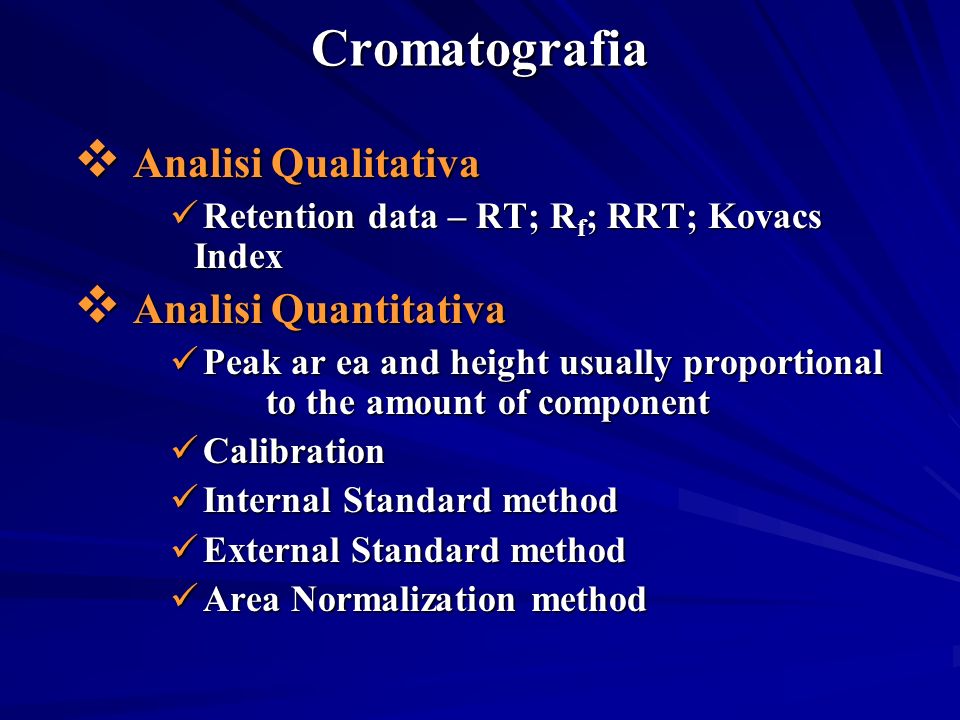 Cromatografia Analisi Qualitativa Analisi Quantitativa