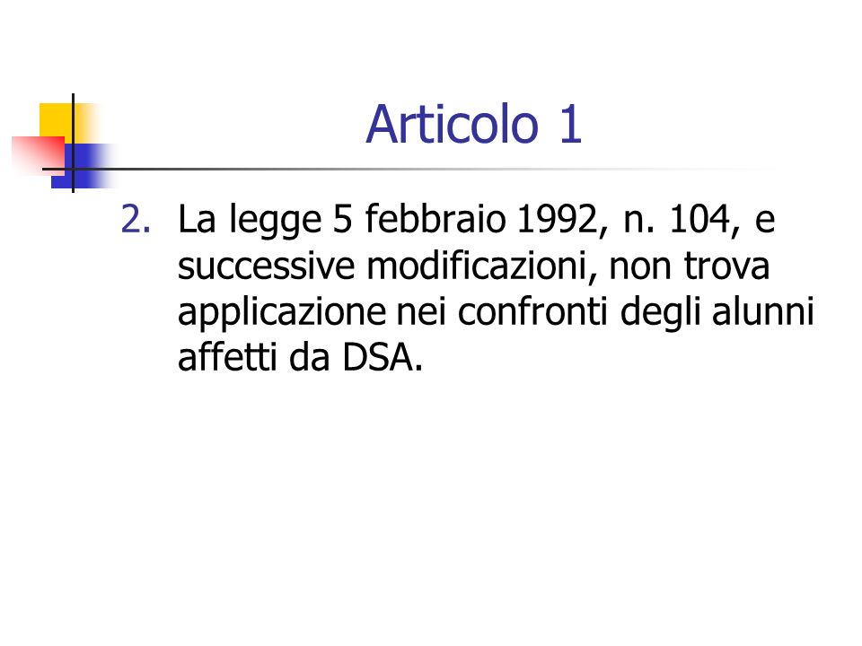 Articolo 1 2. La legge 5 febbraio 1992, n.