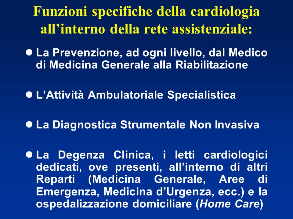 Funzioni specifiche della cardiologia all’interno della rete assistenziale: