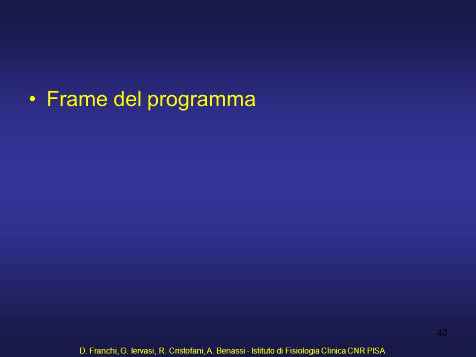 Frame del programma D. Franchi, G. Iervasi, R. Cristofani, A.