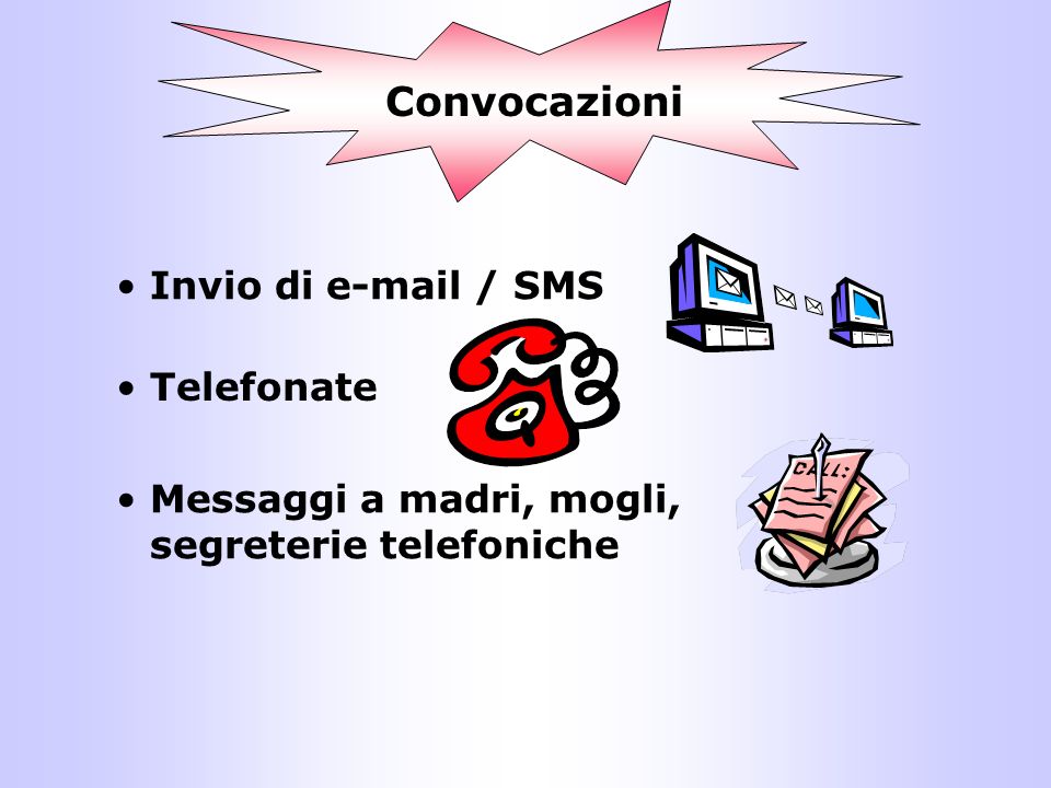 Convocazioni Invio di  / SMS Telefonate