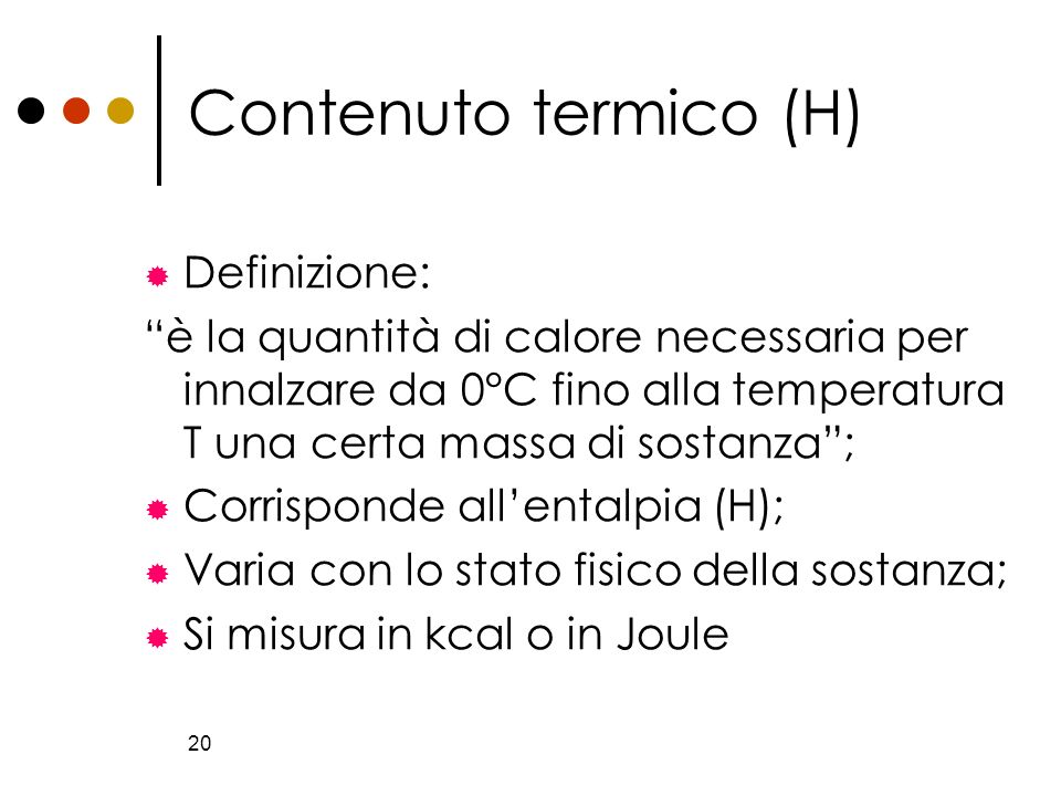 Contenuto termico (H) Definizione: