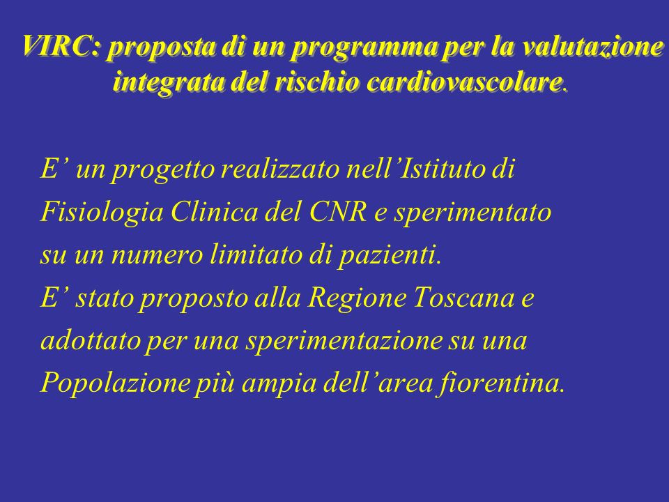 VIRC: proposta di un programma per la valutazione integrata del rischio cardiovascolare.