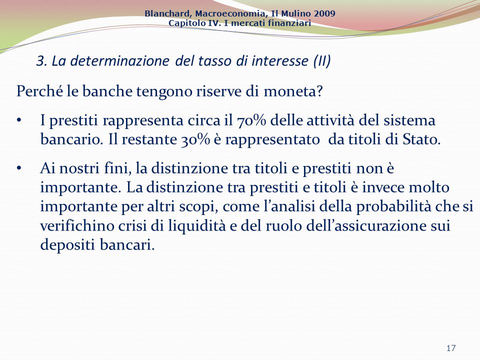 3. La determinazione del tasso di interesse (II)