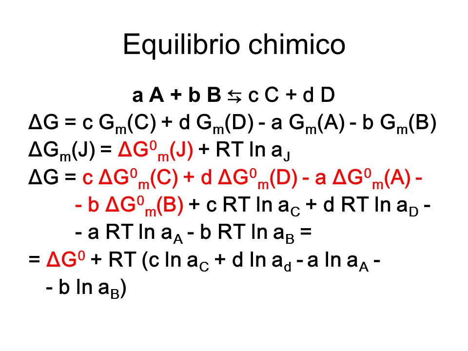 Equilibrio chimico a A + b B ⇆ c C + d D