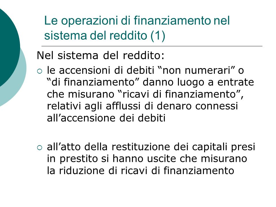 Le operazioni di finanziamento nel sistema del reddito (1)