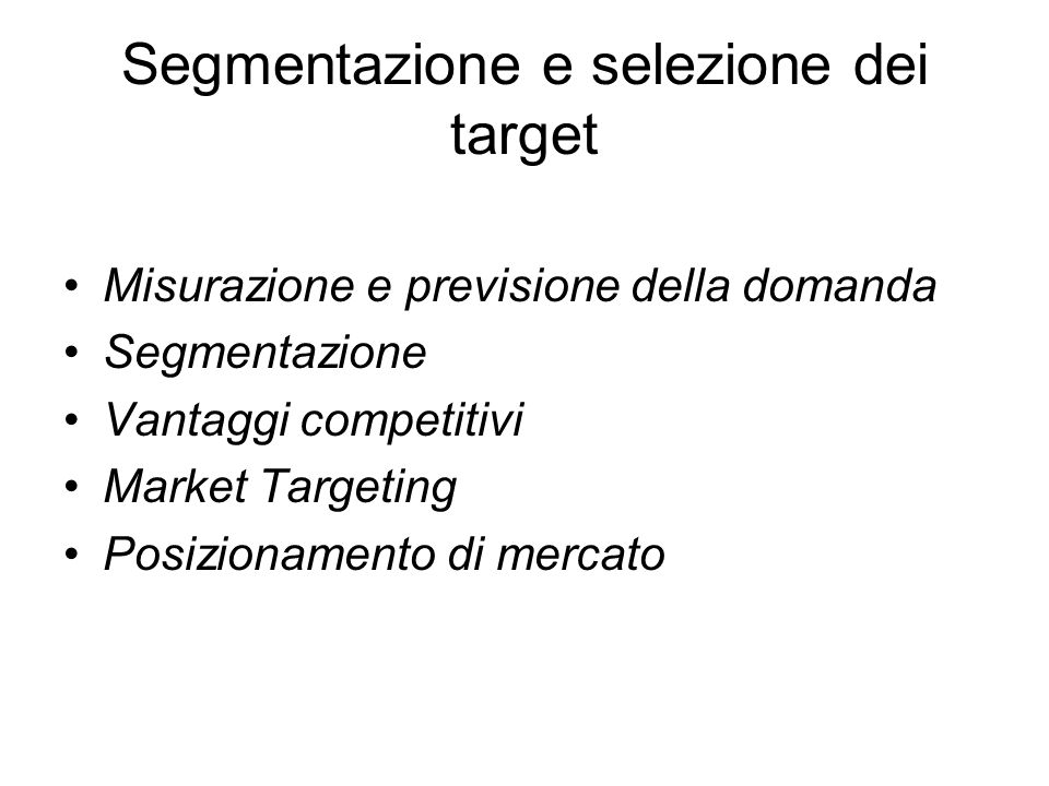 Segmentazione e selezione dei target