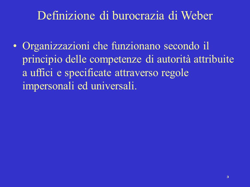 Definizione di burocrazia di Weber