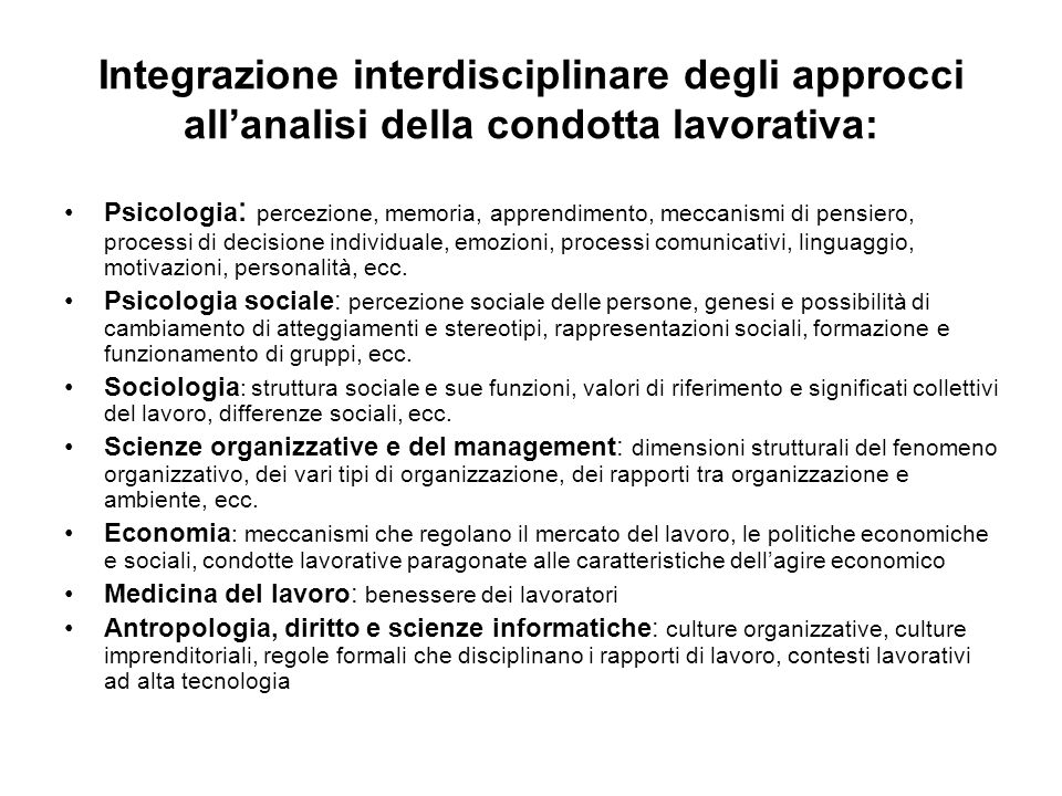 Integrazione interdisciplinare degli approcci all’analisi della condotta lavorativa:
