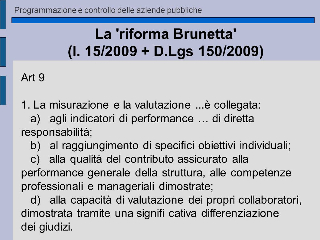La riforma Brunetta (l. 15/ D.Lgs 150/2009)