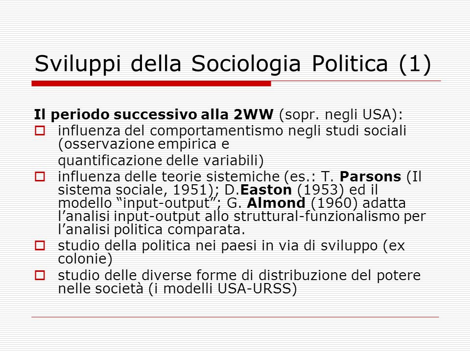 Sviluppi della Sociologia Politica (1)