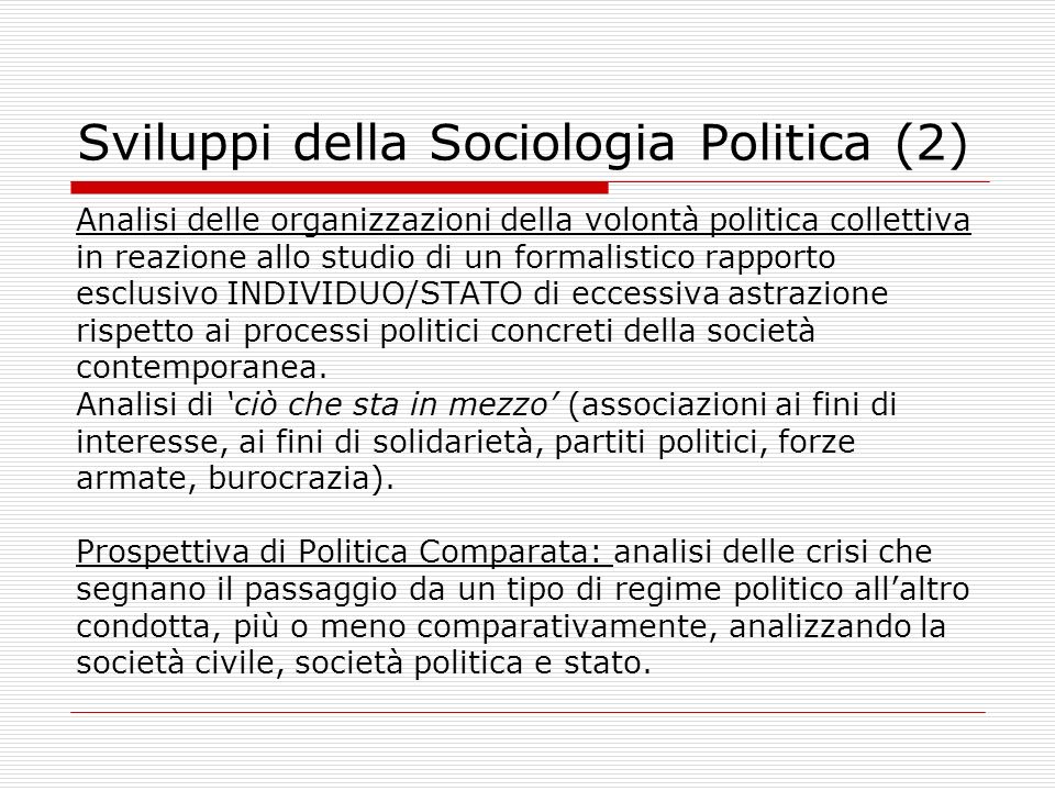 Sviluppi della Sociologia Politica (2)