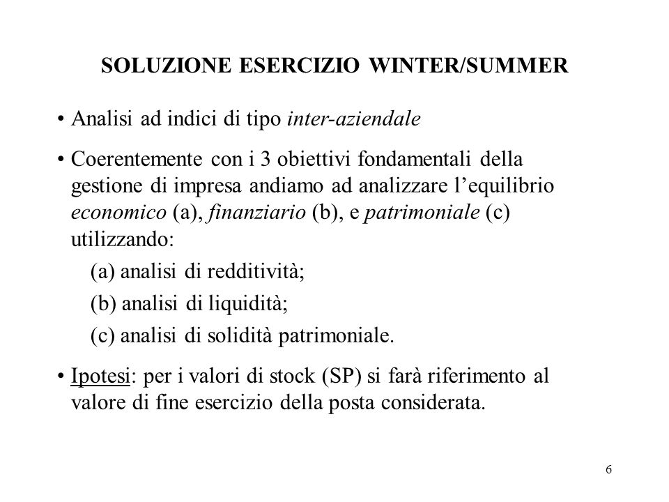 SOLUZIONE ESERCIZIO WINTER/SUMMER