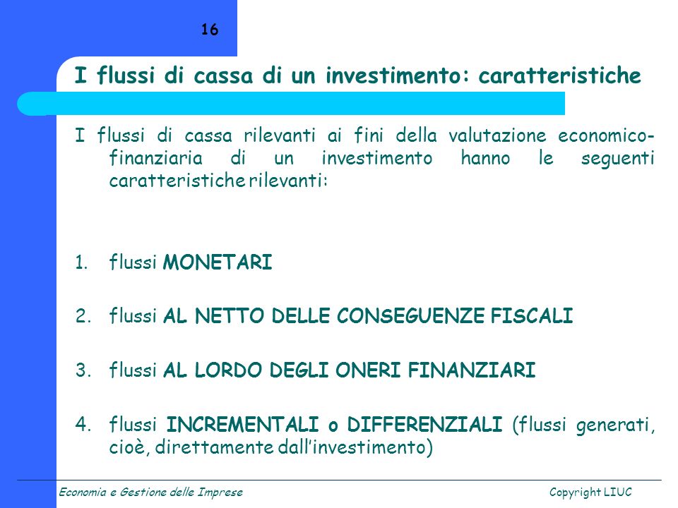 I flussi di cassa di un investimento: caratteristiche