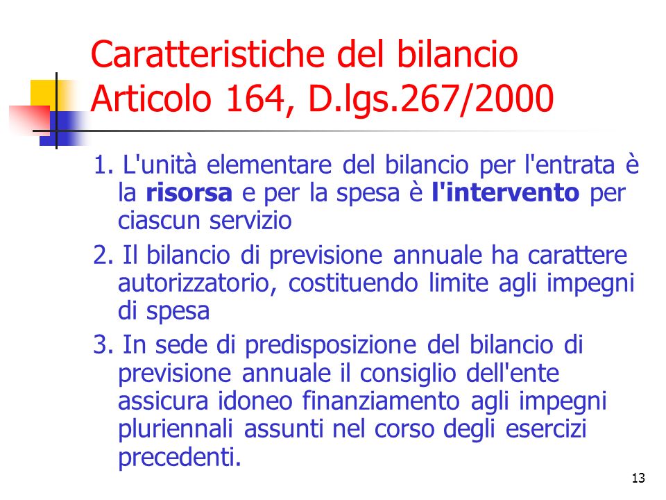 Caratteristiche del bilancio Articolo 164, D.lgs.267/2000