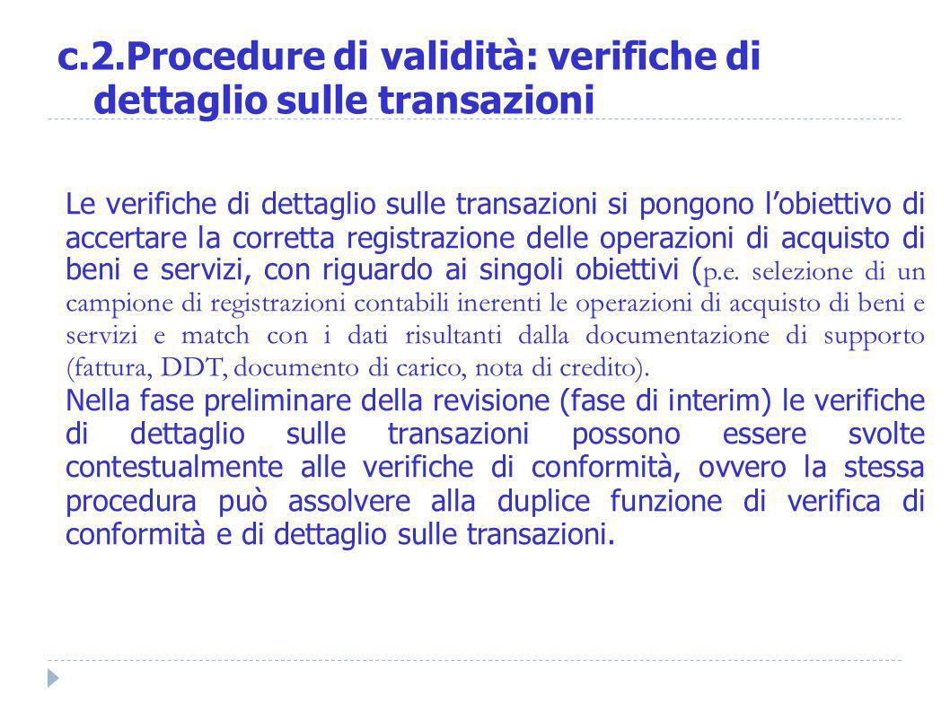 c.2.Procedure di validità: verifiche di dettaglio sulle transazioni