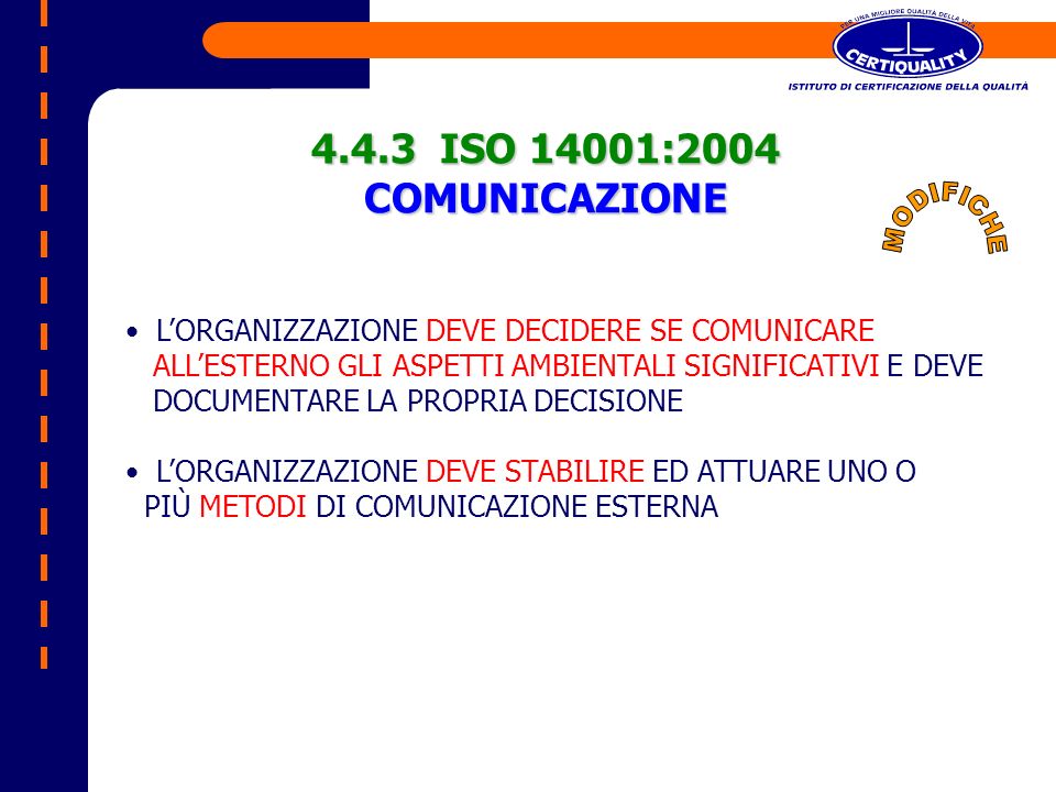 4.4.3 ISO 14001:2004 COMUNICAZIONE MODIFICHE