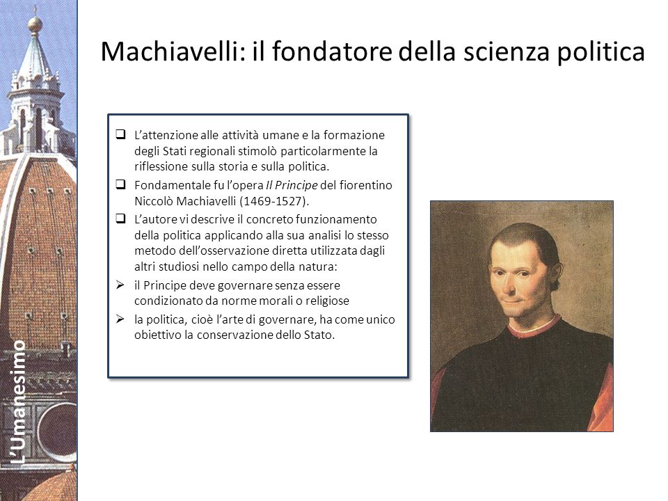 Machiavelli: il fondatore della scienza politica