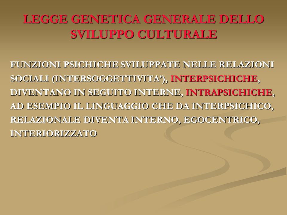 LEGGE GENETICA GENERALE DELLO SVILUPPO CULTURALE