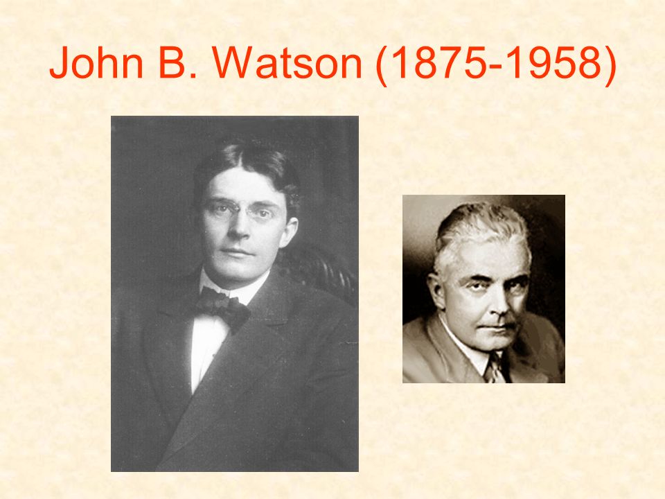 John B. Watson ( )