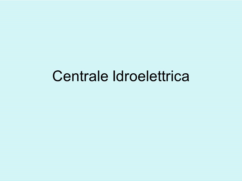 Centrale Idroelettrica