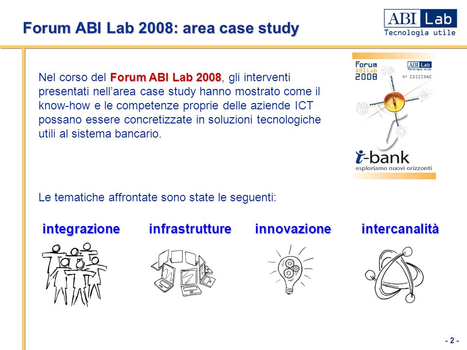 Forum ABI Lab 2008: area case study