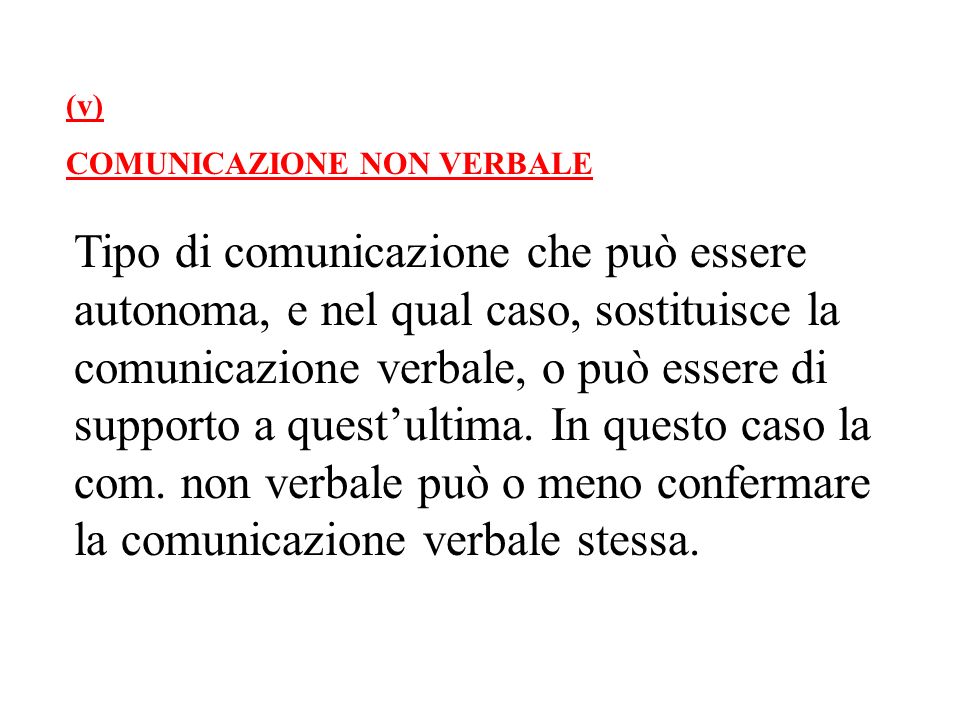 (v) COMUNICAZIONE NON VERBALE.