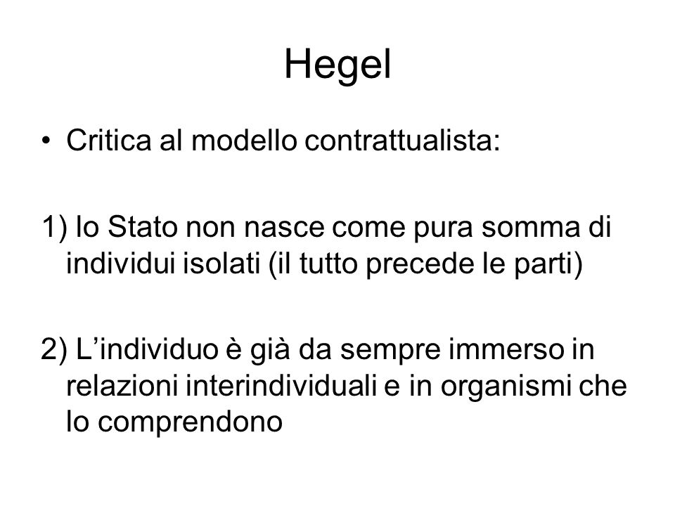 Hegel Critica al modello contrattualista: