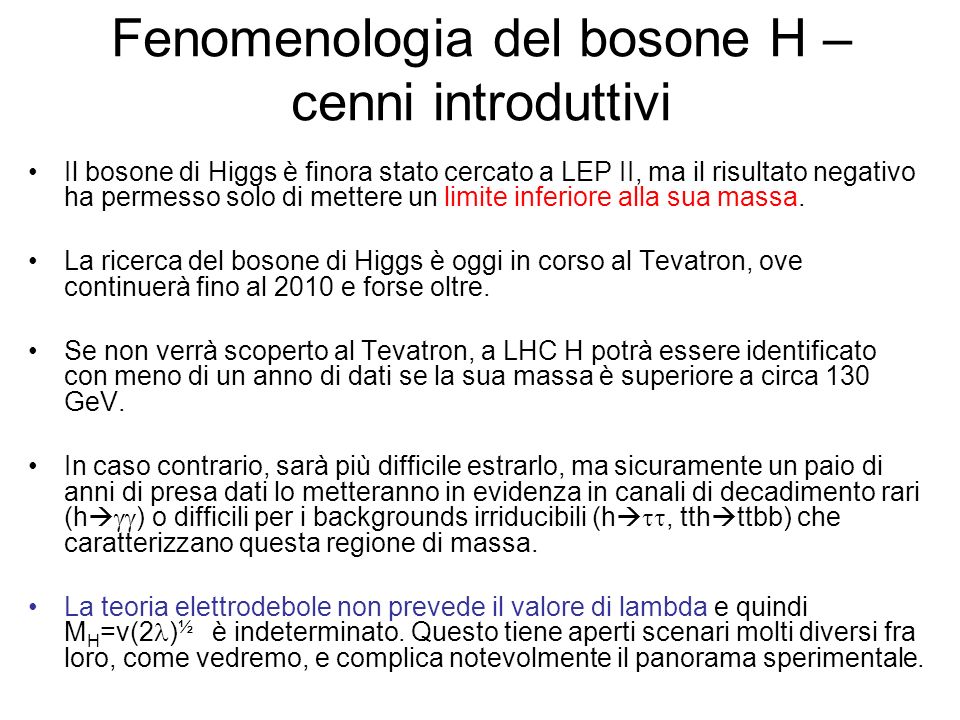 Fenomenologia del bosone H – cenni introduttivi